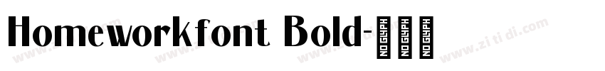 Homeworkfont Bold字体转换